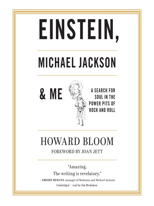 Title details for Einstein, Michael Jackson & Me by Howard Bloom - Available